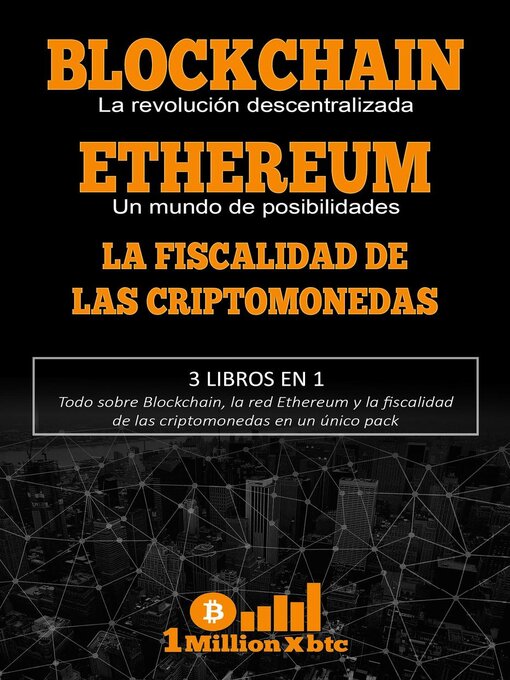 Title details for 3 libros en 1 – Blockchain by 1 Millionxbtc - Wait list